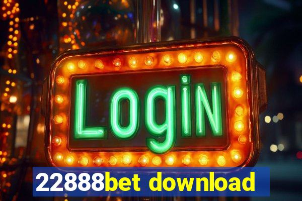 22888bet download